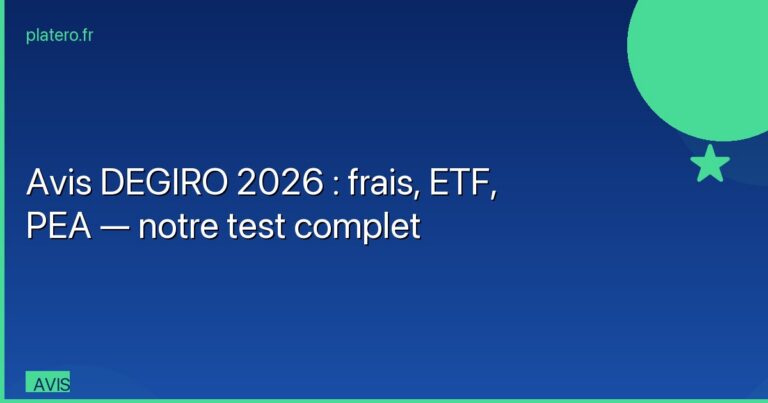Avis DEGIRO 2026 : frais, catalogue, PEA absent — test complet