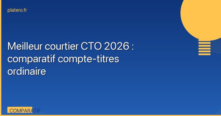 Meilleur courtier CTO 2026 : comparatif compte-titres ordinaire